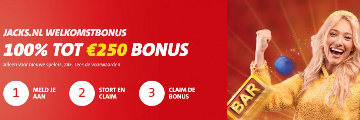 JACKS.NL welkomstbonus - 100% tot €250 voor nieuwe casinospelers JACKS.NL welkomstbonus voor nieuwe spelers - 100% tot €250 bonus