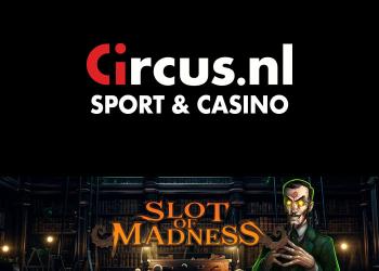 Claim dit weekend gratis spins met Slot of Madness bij Circus
